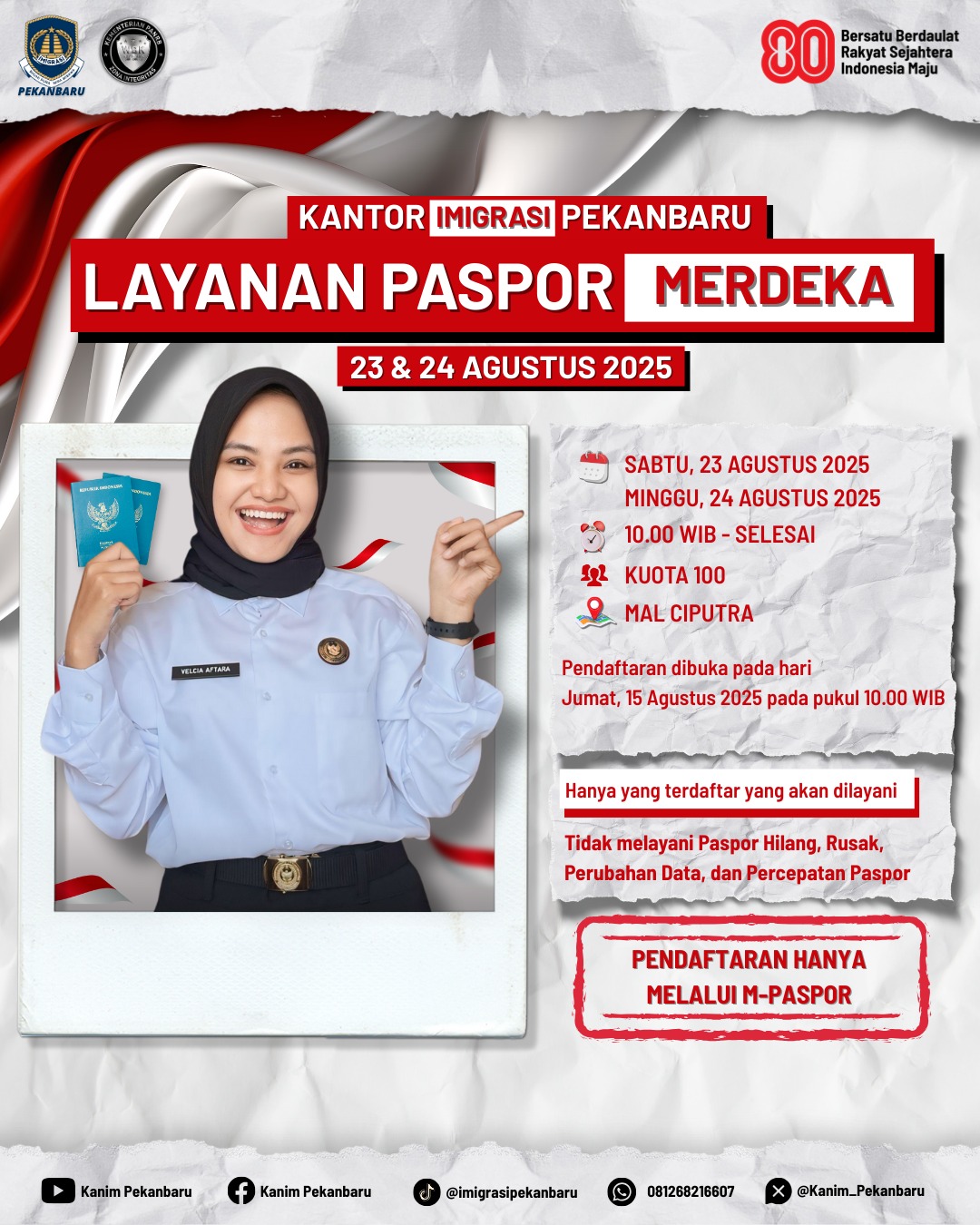 Dengan Semangat HUT ke-80 RI, Kantor Imigrasi Pekanbaru Hadirkan Layanan Paspor Merdeka di Mall Ciputra Seraya