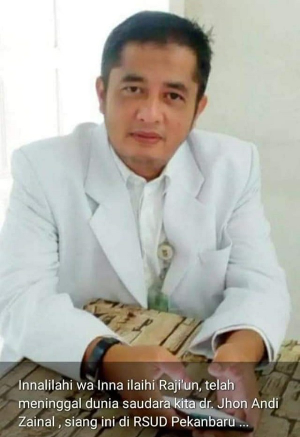 Kampar Berduka, dr John Andi Zainal Gugur Terpapar Covid-19