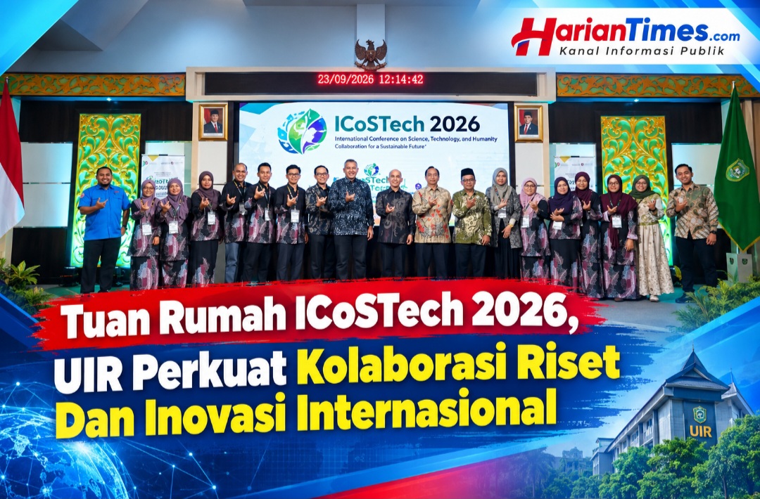 Tuan Rumah ICoSTech 2026, UIR Perkuat Kolaborasi Riset Dan Inovasi Internasional