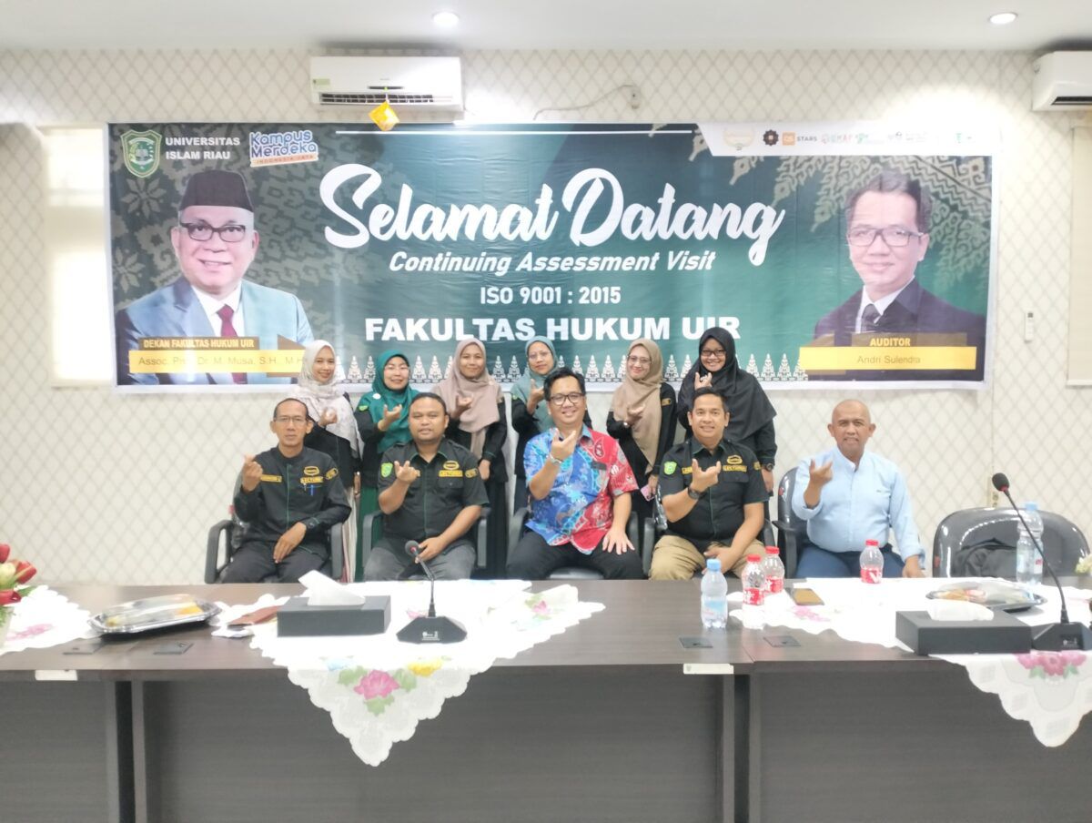 Fakultas Hukum UIR Berhasil Pertahankan Sertifikasi ISO 9001: 2015