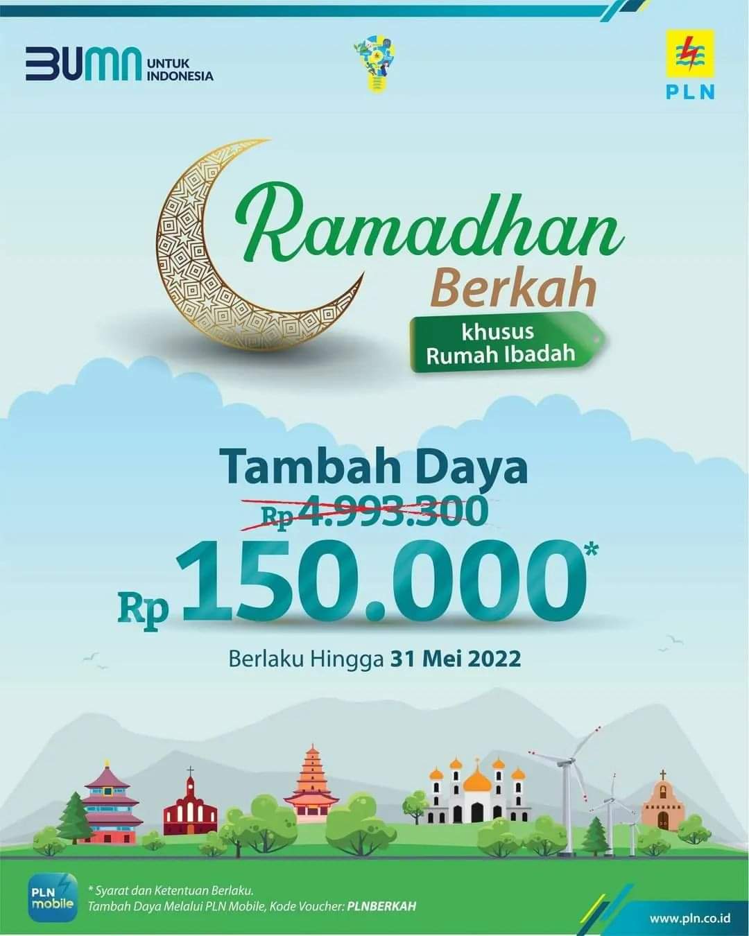 Promo Ramadhan Berkah PLN, Tambah Daya untuk Rumah Ibadah Hanya Rp150 Ribu